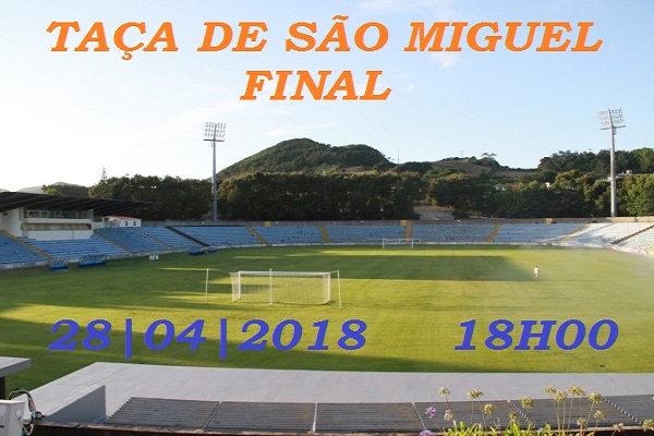 Final da Taça de São Miguel - Seniores Futebol