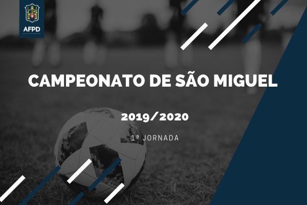 Campeonato de São Miguel – 1ª Jornada