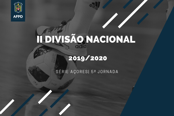 II Divisão Nacional – Série Açores – 5ª Jornada