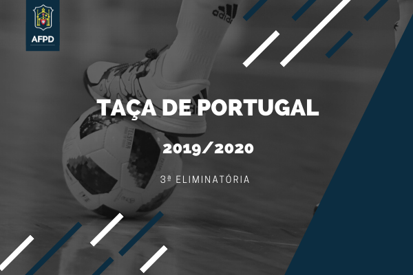 Taça de Portugal – 3ª Eliminatória - Futsal