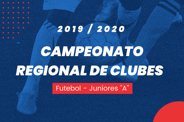 Campeonato Regional de Clubes – Juniores “A”
