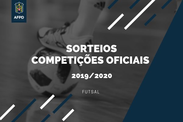 Sorteios – Competições Oficiais – Futsal