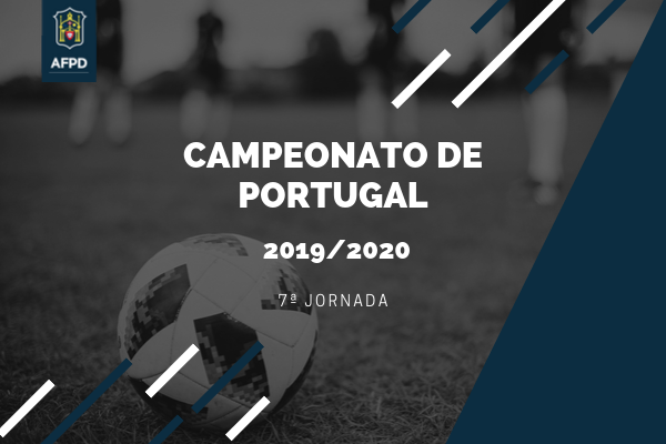 Campeonato de Portugal – 7ª Jornada